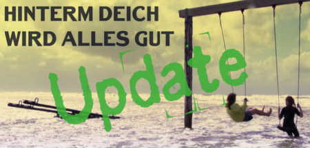 Hinterm Deich Update